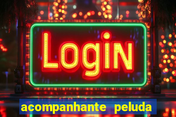 acompanhante peluda são paulo